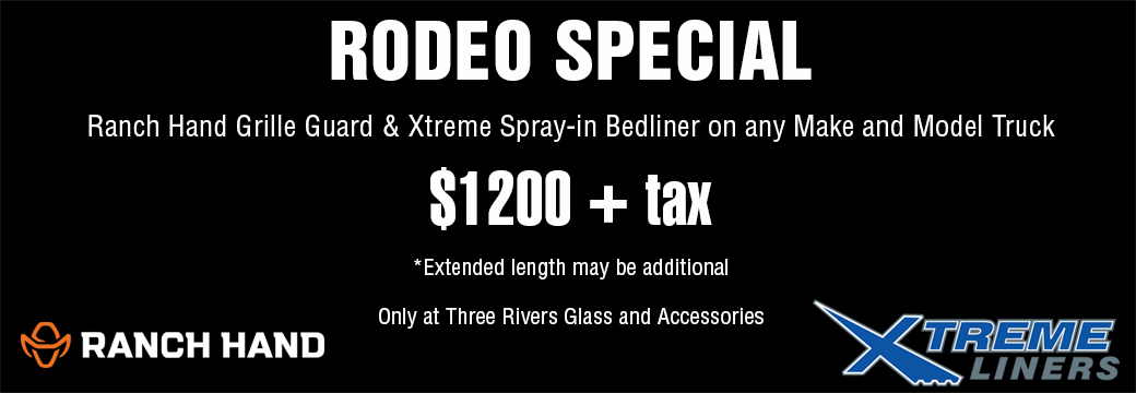 Rodeo Special 2020 - Three Rivers Glass & Accessories Rodeo Special 2020 - Three Rivers Glass & Accessories